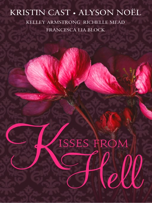 Title details for Kisses from Hell by Kristin Cast - Available